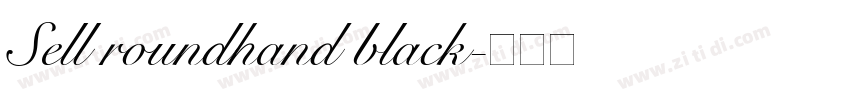 Sell roundhand black字体转换